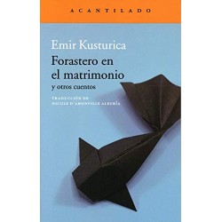 Forastero en el matrimonio y otros cuentos