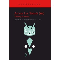 Así era Lev Tolstói (III)