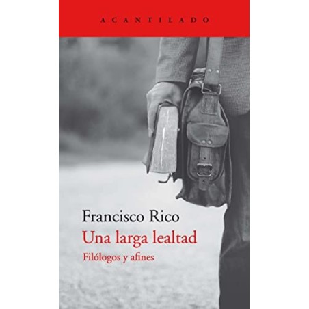 Una larga lealtad Filológos y afines