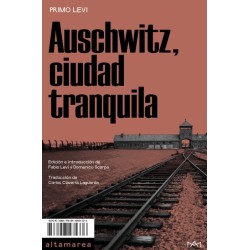 Auschwitz, ciudad tranquila