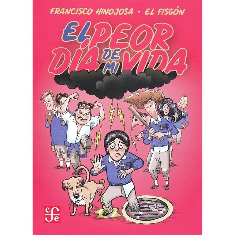 El peor día de mi vida