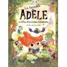 La terrible Adèle en el País de los Cuen