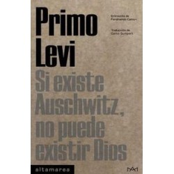 Si existe Auschwitz, no puede existir Dios