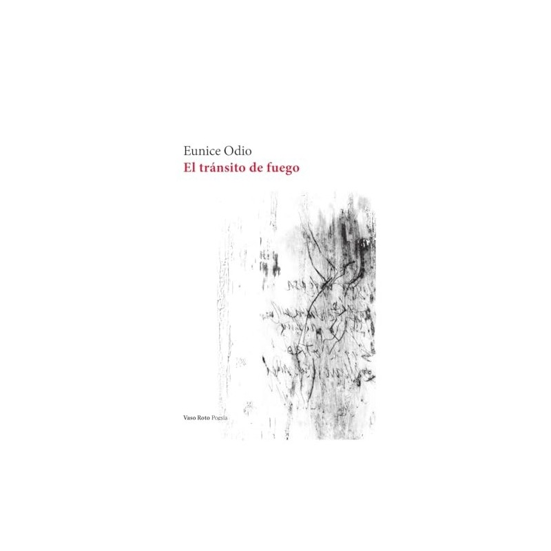 El tránsito de fuego