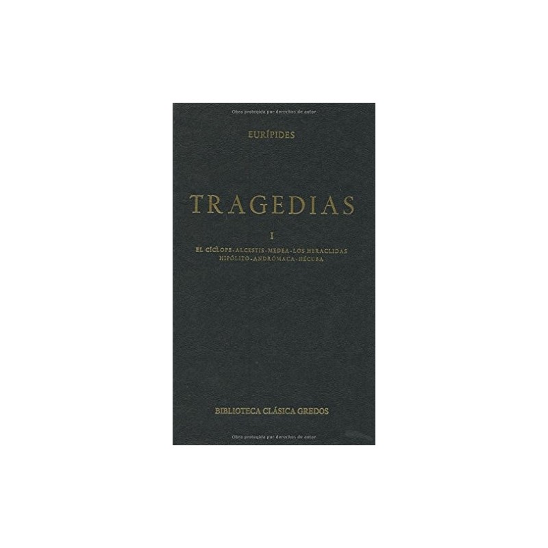 Tragedias, I