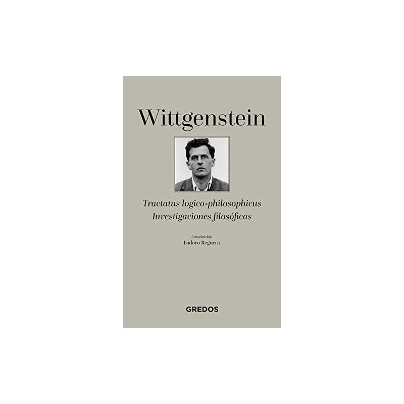 Tractatus logico-philosophicus: investigaciones filosóficas