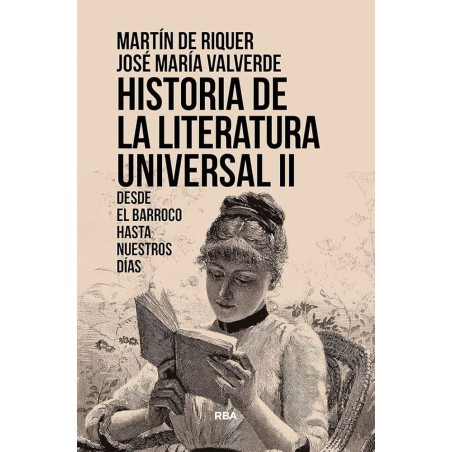 Historia de la literatura universal 2 Desde el Barroco hasta nuestros días