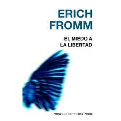 El miedo a la libertad.