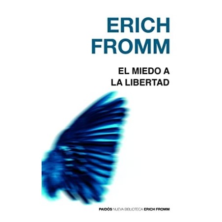 El miedo a la libertad.