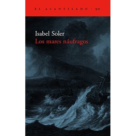 Los mares náufragos