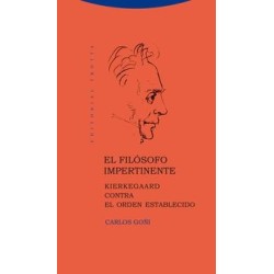 El filósofo impertinente. Kierkegaard el orden establecido