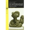 Debates sobre la maternidad desde una perspectiva histórica