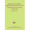 España en el debate público mexicano, 1836-1867