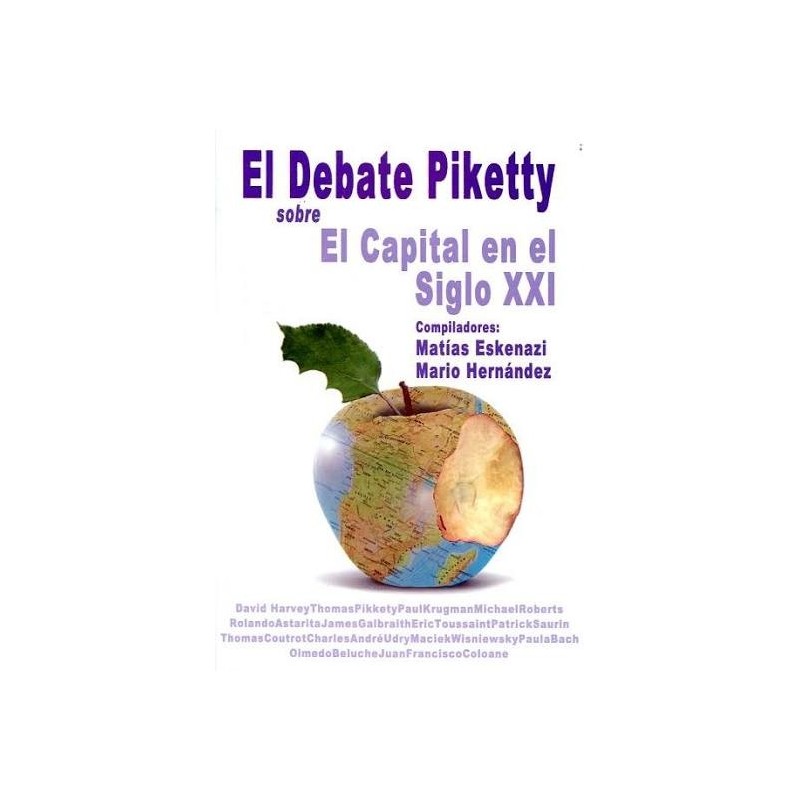 El debate Piketty. Sobre El Capital en el siglo XXI