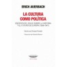 La cultura como política