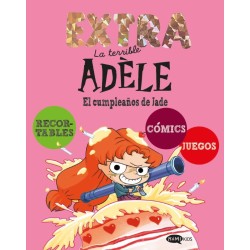 La terrible Adèle Extra 2. El cumpleaños