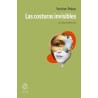 Las costuras invisibles