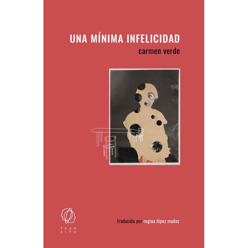 Una mínima infelicidad