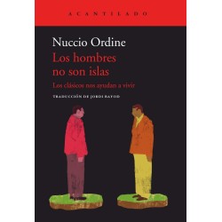 Los hombres no son islas Los clásicos nos ayudan a vivir
