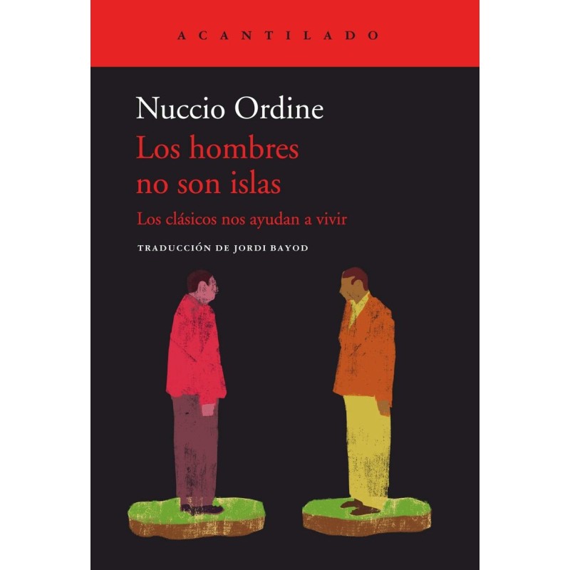 Los hombres no son islas Los clásicos nos ayudan a vivir