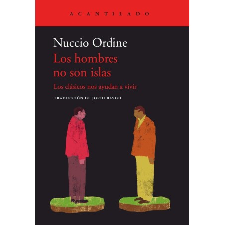 Los hombres no son islas Los clásicos nos ayudan a vivir