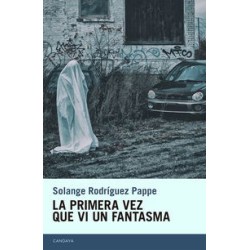 La primera vez que vi un fantasma
