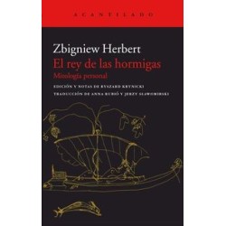 El rey de las hormigas. Mitología person Edición y notas de Ryszard Krynicki