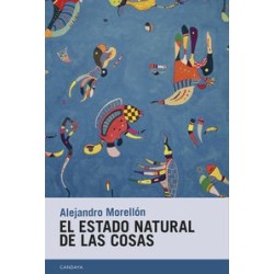 El estado natural de las cosas