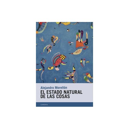 El estado natural de las cosas