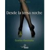 Desde la tersa noche