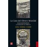La Casa del Obrero Mundial: anarcosindicalismo y revolución en Méxic