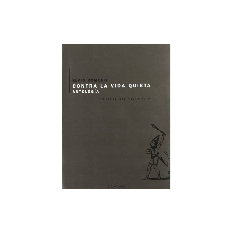 Contra la vida quieta (antología)