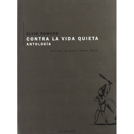 Contra la vida quieta (antología)