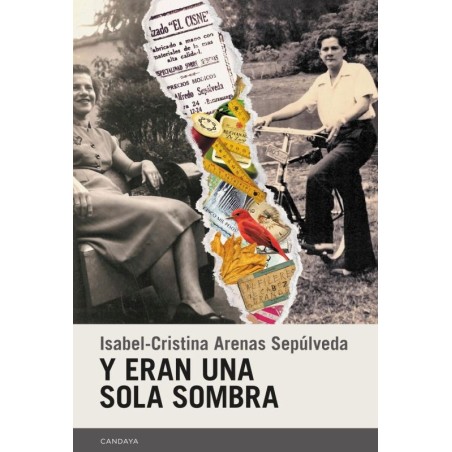 Y eran una sola sombra