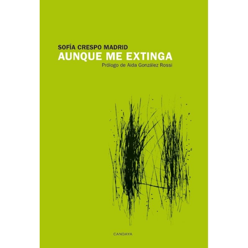Aunque me extinga