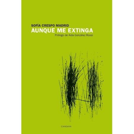 Aunque me extinga