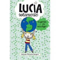 Lucía solamente 4 experta en reciclaje