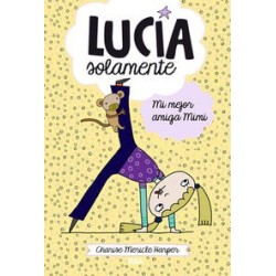 Lucía solamente 2 Mi mejor amiga mimi