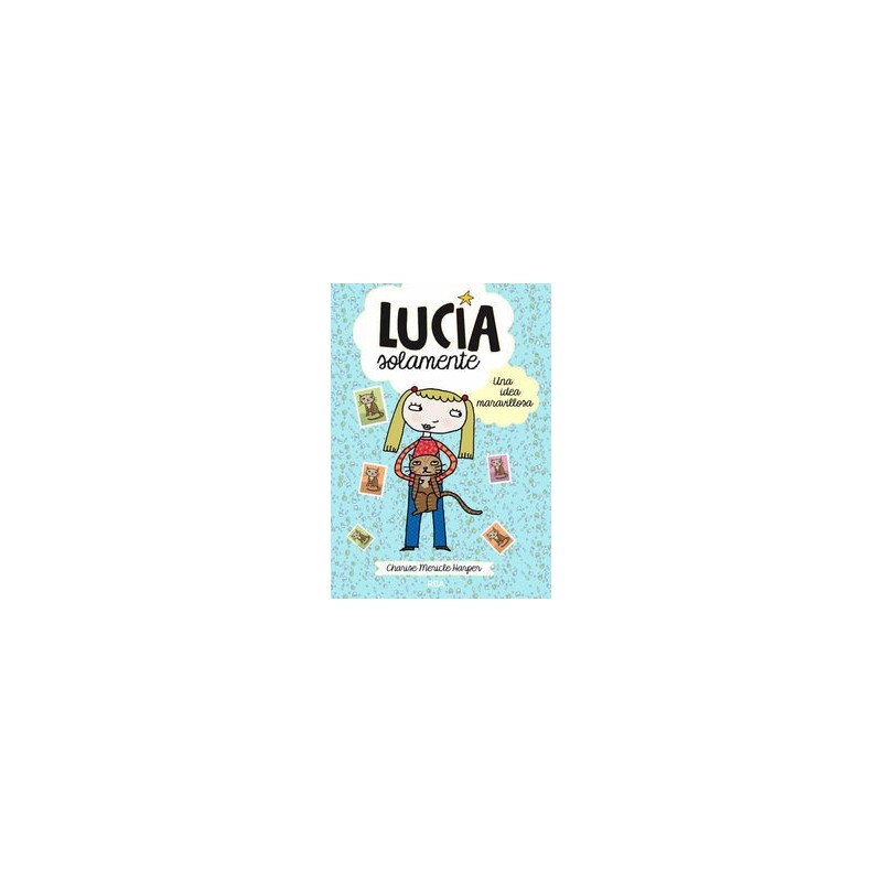 Lucía solamente 1 una idea maravillosa