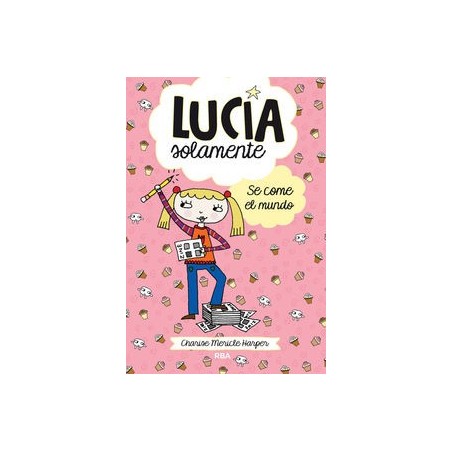 Lucía solamente 5 se come el mundo
