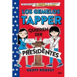 Los gemelos Tapper 3: quieren ser presidentes