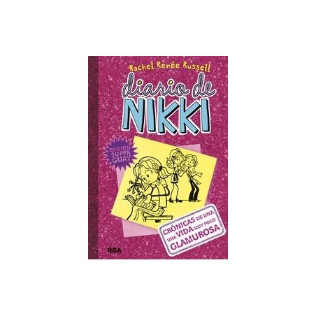 Diario de Nikki 1 Crónicas de una vida muy poco glamurosa