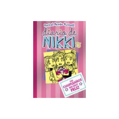 Diario de Nikki 13. Un cumpleaños no muy feliz