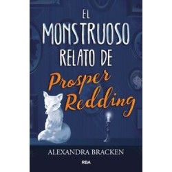 El monstruoso relato de Prosper Redding