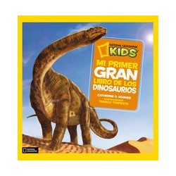 Mi primer gran libro de los dinosaurios