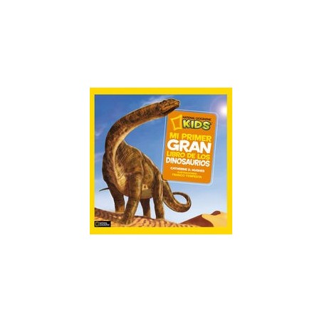 Mi primer gran libro de los dinosaurios