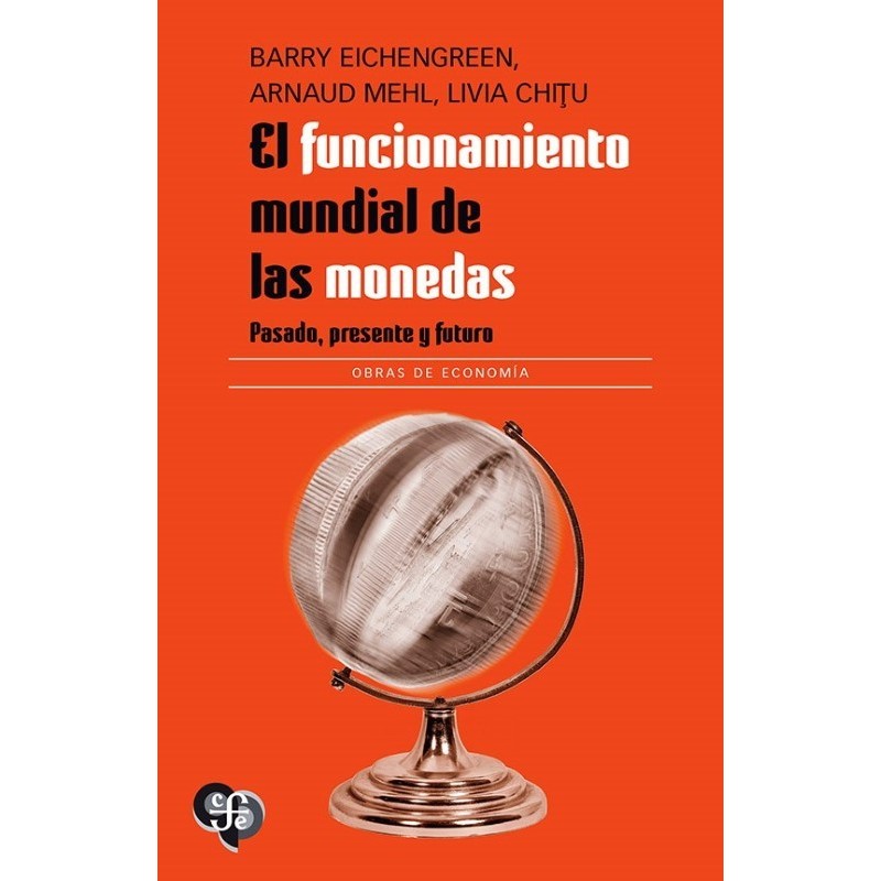 El funcionamiento mundial de las monedas
