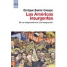 Las Américas insurgentes. De la independencia a la integración
