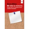 Me falla la memoria. Claves para un envejecimiento cerebral saludable