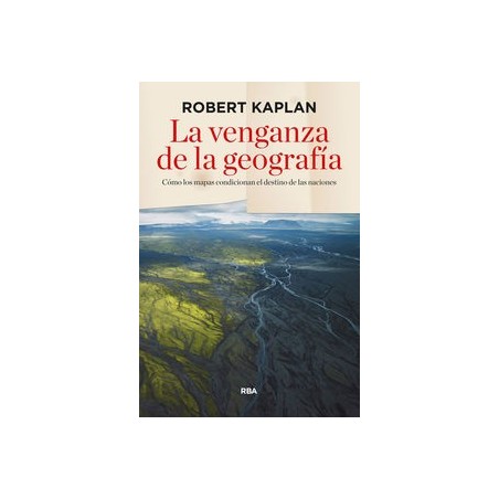 La venganza de la geografía.
